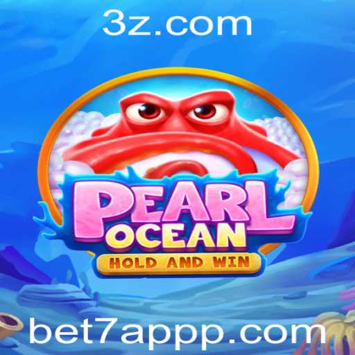Explorando o Mundo de PearlOcean e a Emoção de Bet7